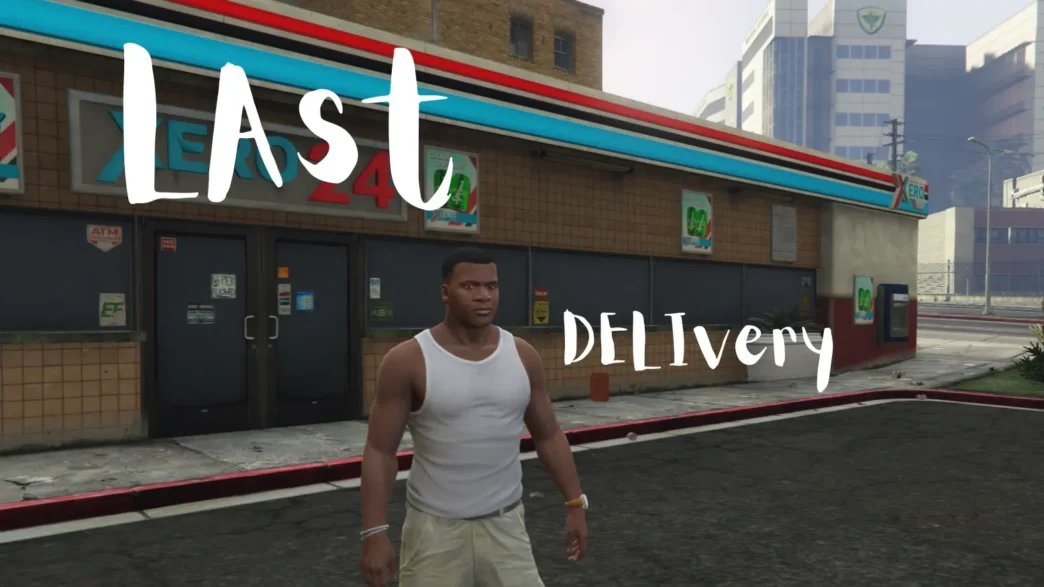Last Delivery